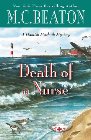 [Hamish Macbeth 31] Death of a Nurse